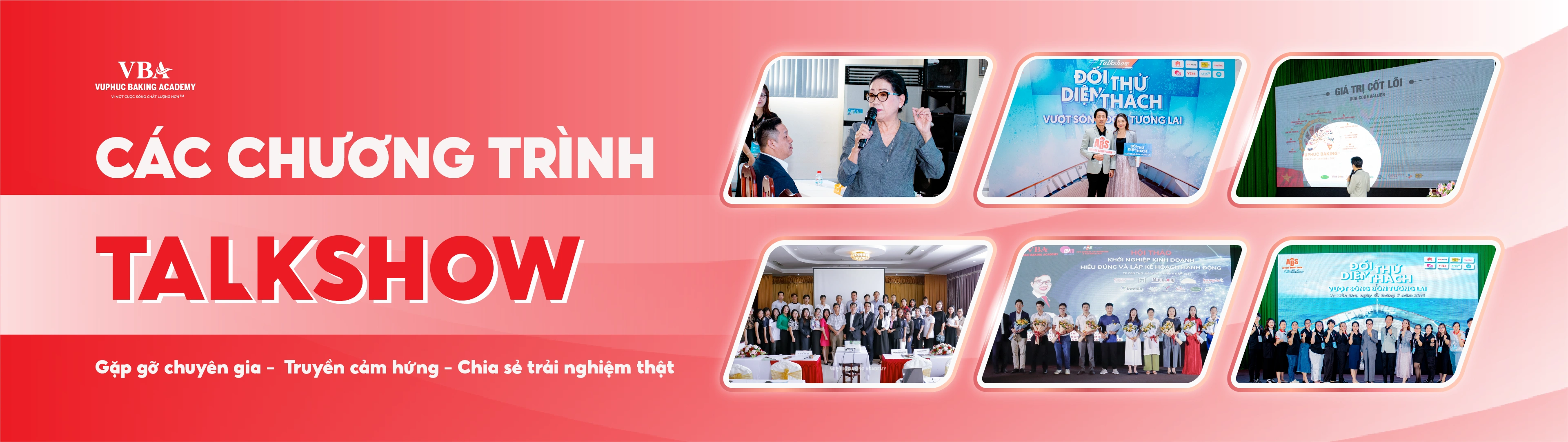 Talkshow, Gặp gỡ chuyên gia, Truyền cảm hứng, Hỗ trợ doanh nghiệp